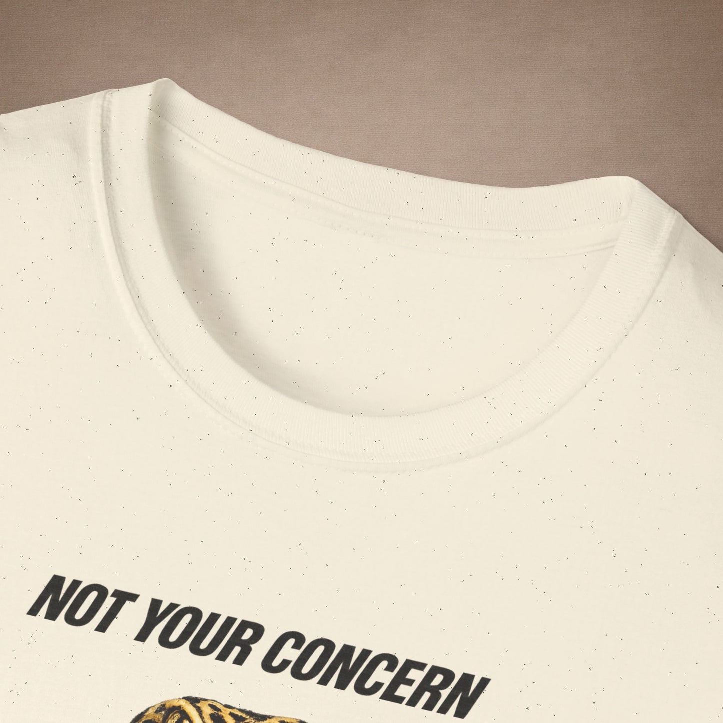 DESIGN #4- bl - Not Your Concern — Leopard Gecko Tee black lettering