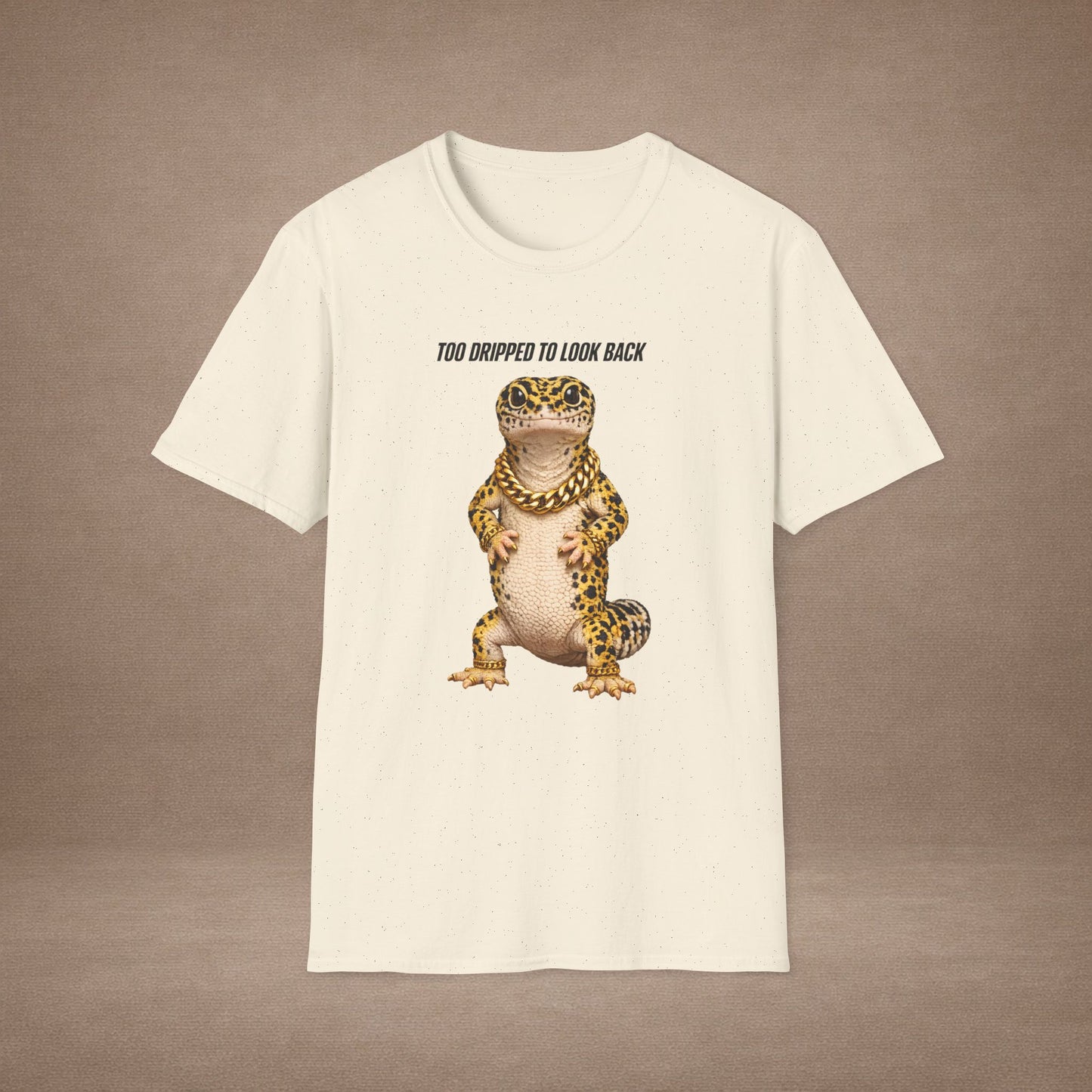 DESIGN #3- Too Dripped To Look Back — Leopard Gecko Tee -BL