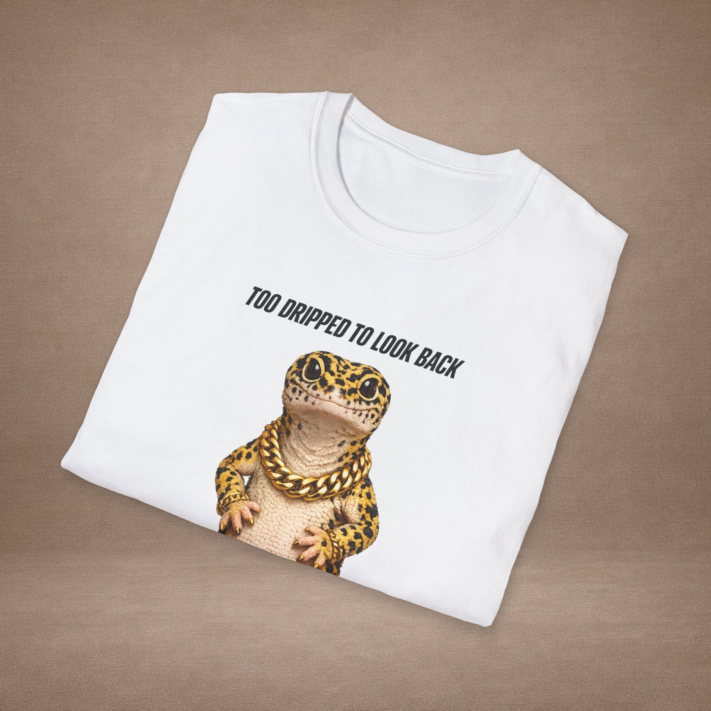 DESIGN #3- Too Dripped To Look Back — Leopard Gecko Tee -BL