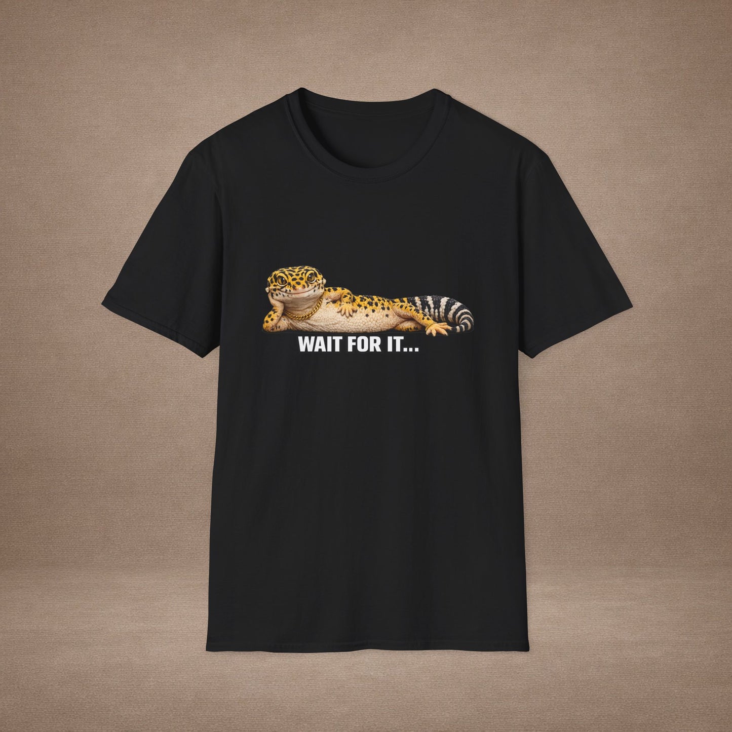 DESIGN #21 Wait For It… — Lounging Leopard Gecko Tee (Front & Back)