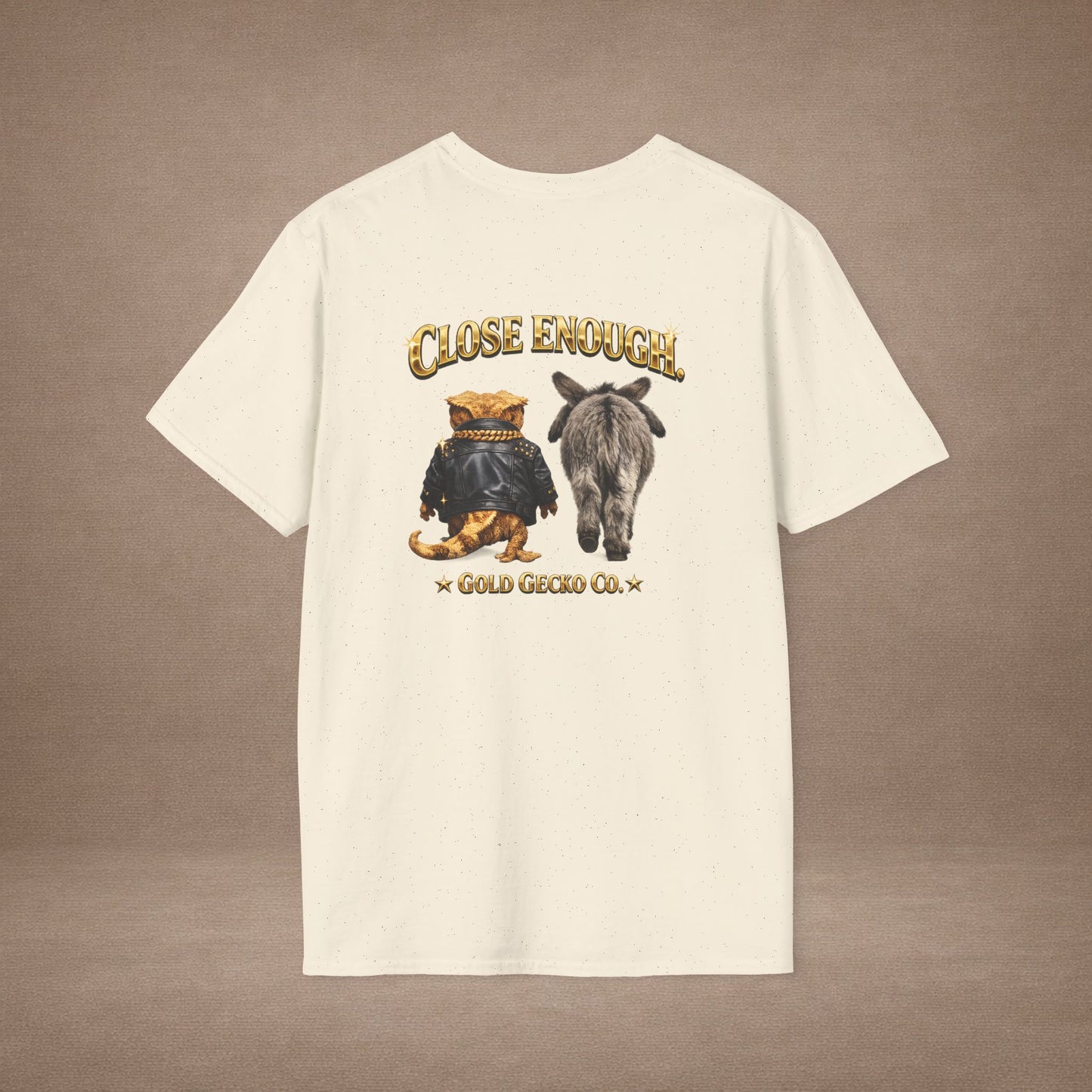 DESIGN #04-1 Close Enough — Donkey Gecko Tee (Front & Back) (Gold Letters)