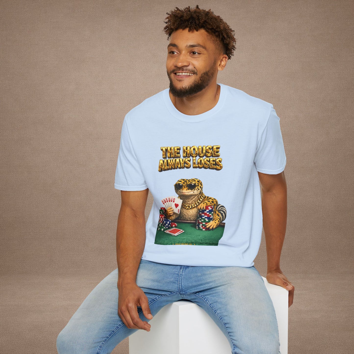 Design #29-3   Gambling- The House Always Looses- Realistic- (Gold Letters)