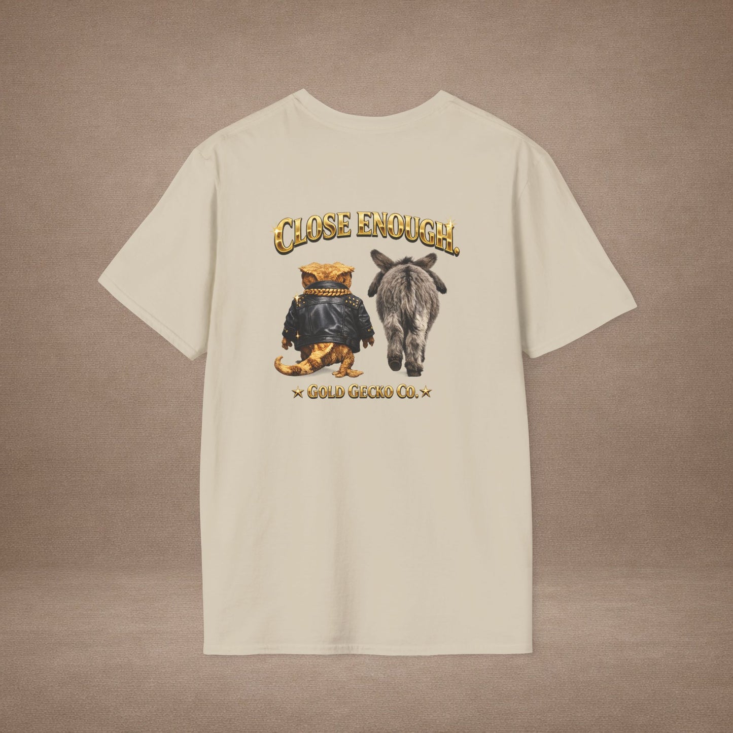 DESIGN #04-1 Close Enough — Donkey Gecko Tee (Front & Back) (Gold Letters)