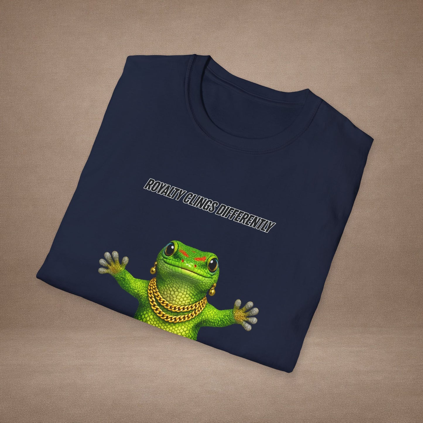DESIGN #2-1 Royalty Clings Differently — Day Gecko Tee - (Black Letters)