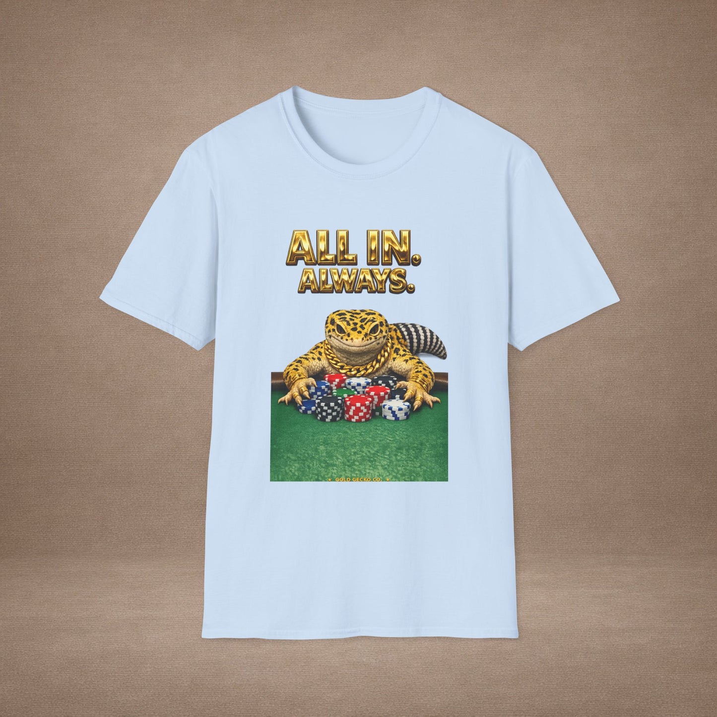 Design #29-2   Gambling- All in Always- (Gold Letters)