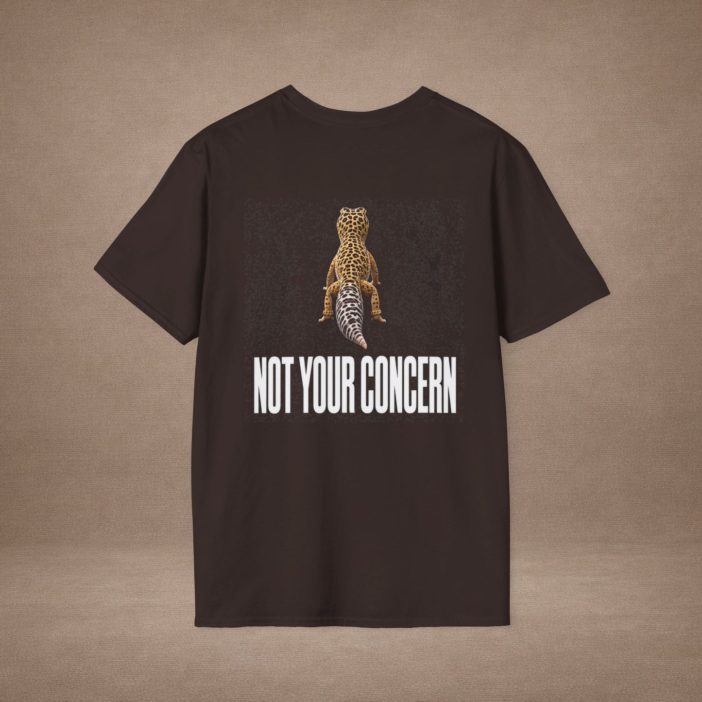 DESIGN # 4 Not Your Concern — Leopard Gecko Tee