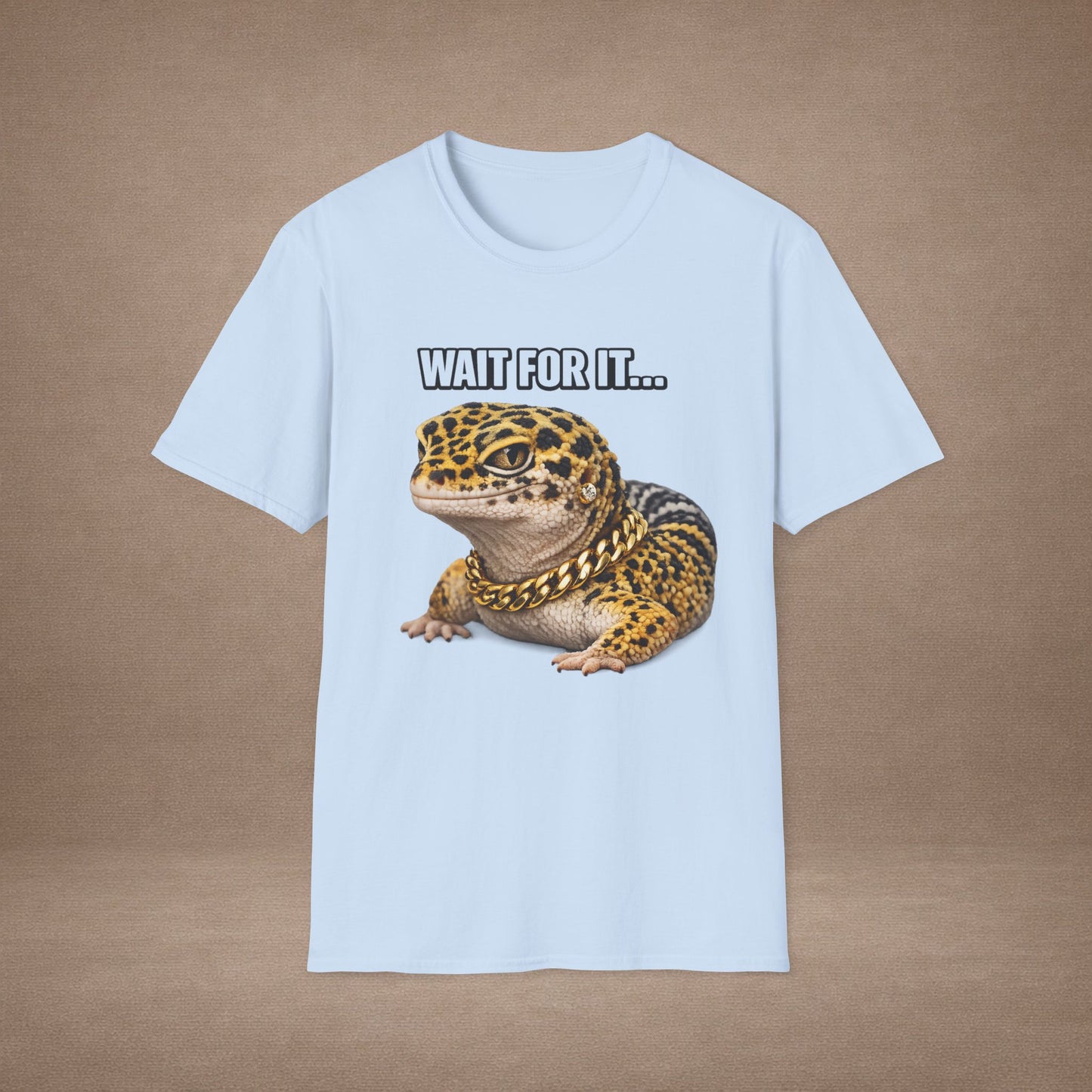 DESIGN #20-2  Wait For It… — Side-Eye Leopard Gecko Tee (Front & Back) (White Letters)