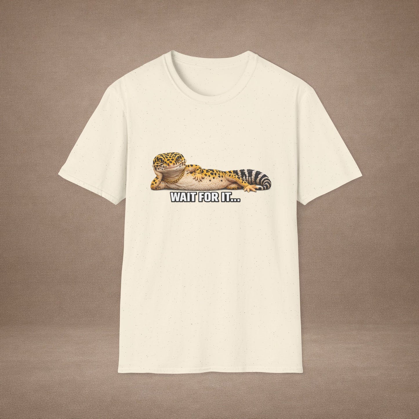 DESIGN #21 Wait For It… — Lounging Leopard Gecko Tee (Front & Back)