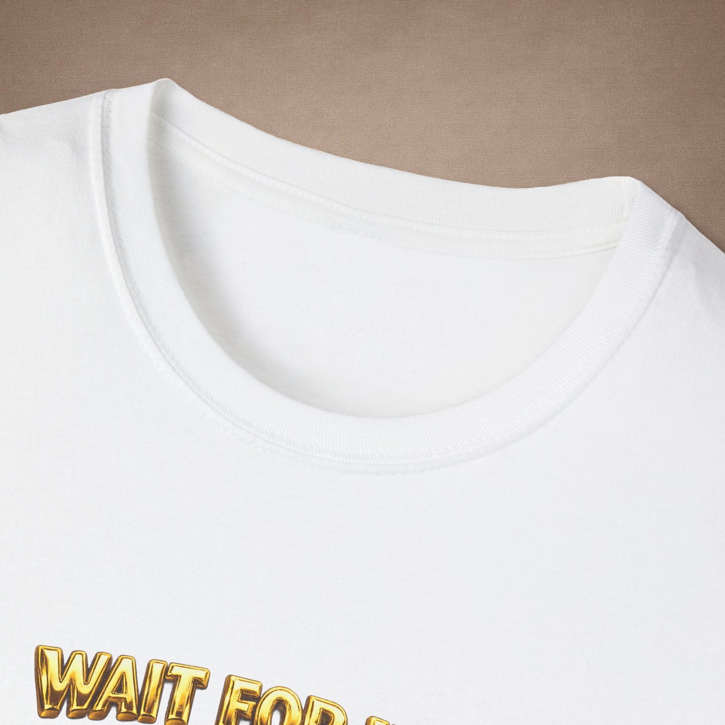 DESIGN #22-2 Wait For It... Standing Leopard Gecko Tee (Front & Back) Gold Letters