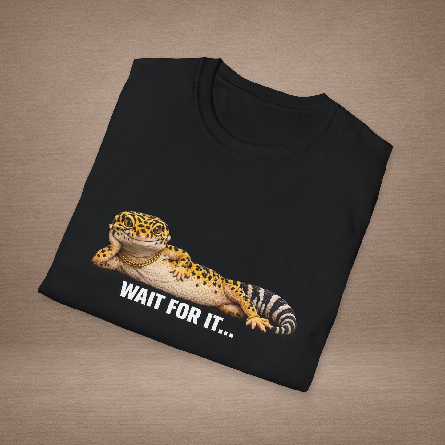 DESIGN #21 Wait For It… — Lounging Leopard Gecko Tee (Front & Back)
