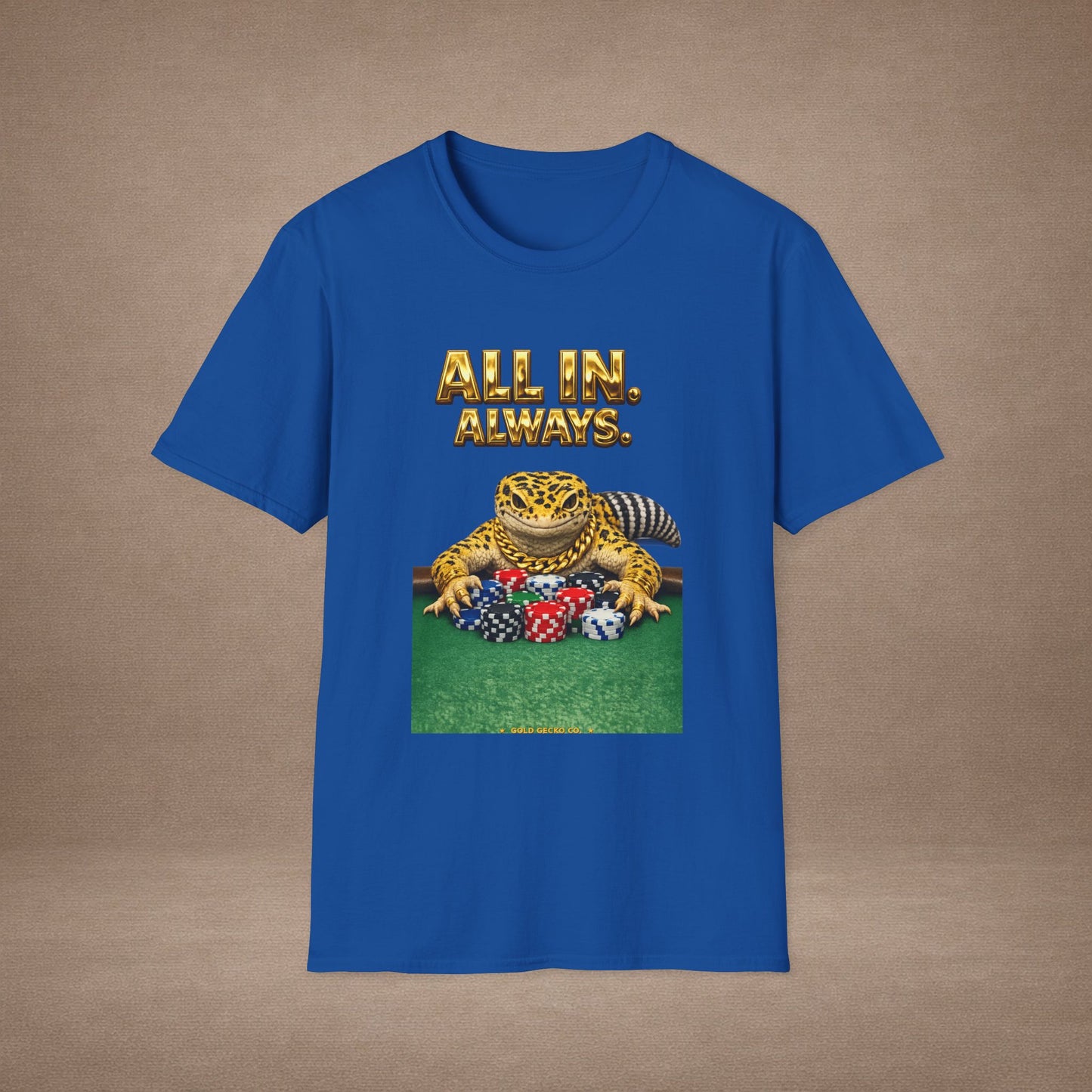 Design #29-2   Gambling- All in Always- (Gold Letters)