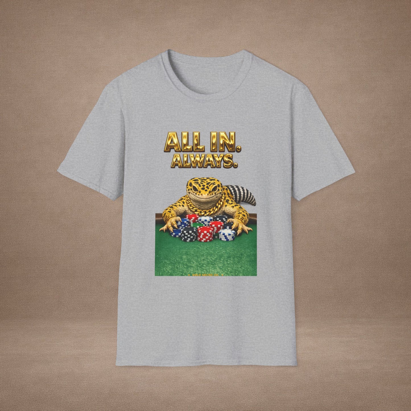 Design #29-2   Gambling- All in Always- (Gold Letters)