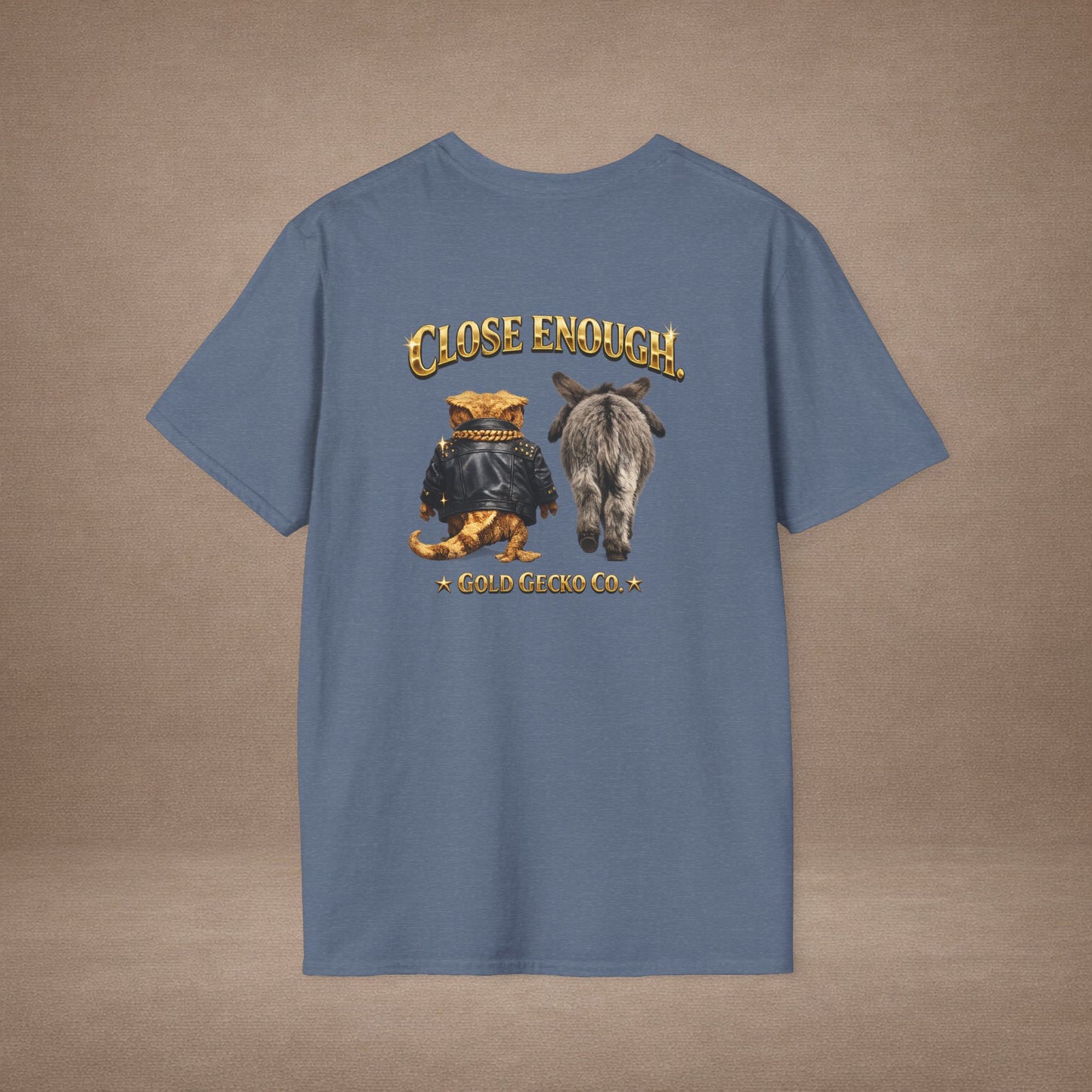 DESIGN #04-1 Close Enough — Donkey Gecko Tee (Front & Back) (Gold Letters)