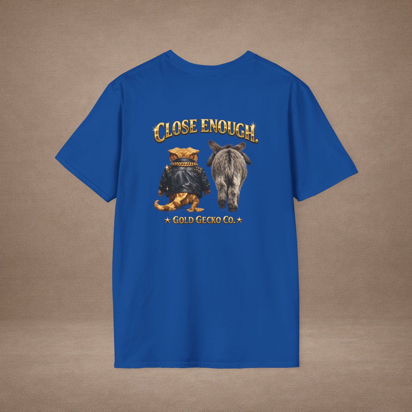 DESIGN #04-1 Close Enough — Donkey Gecko Tee (Front & Back) (Gold Letters)