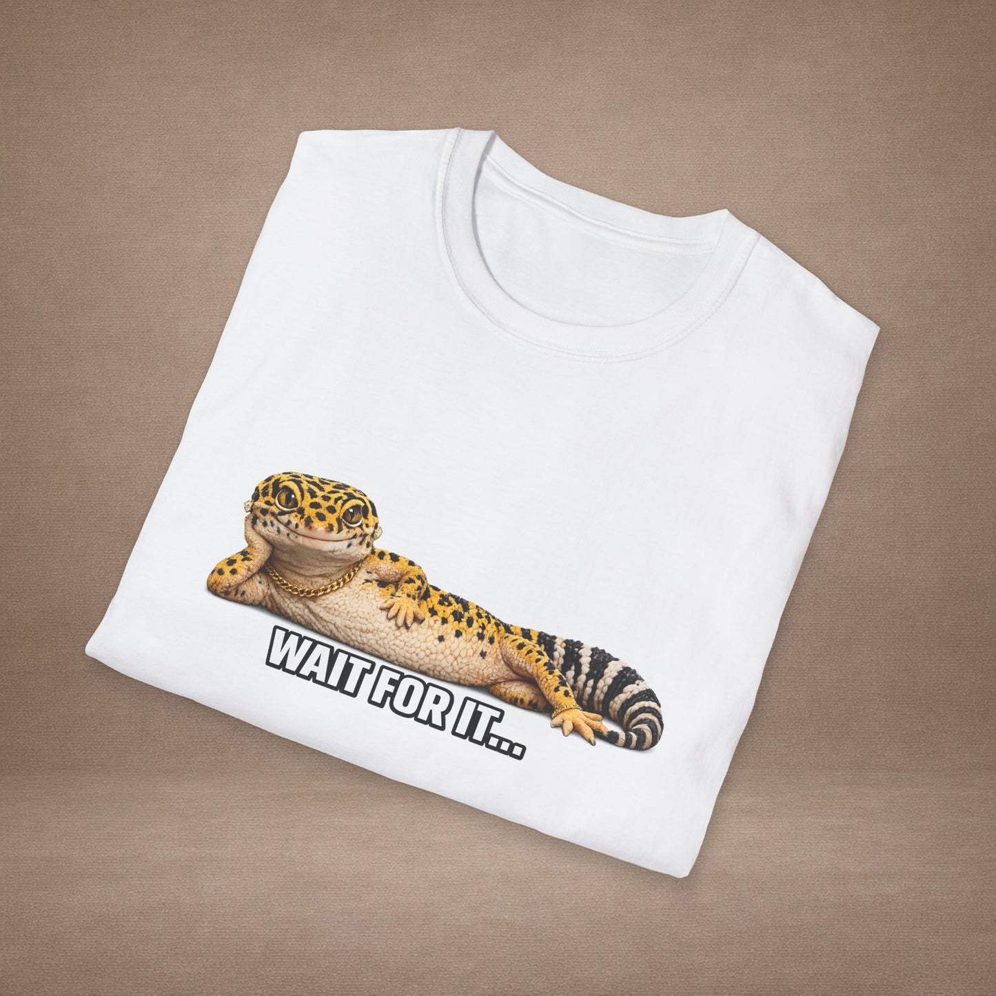 DESIGN #21 Wait For It… — Lounging Leopard Gecko Tee (Front & Back)