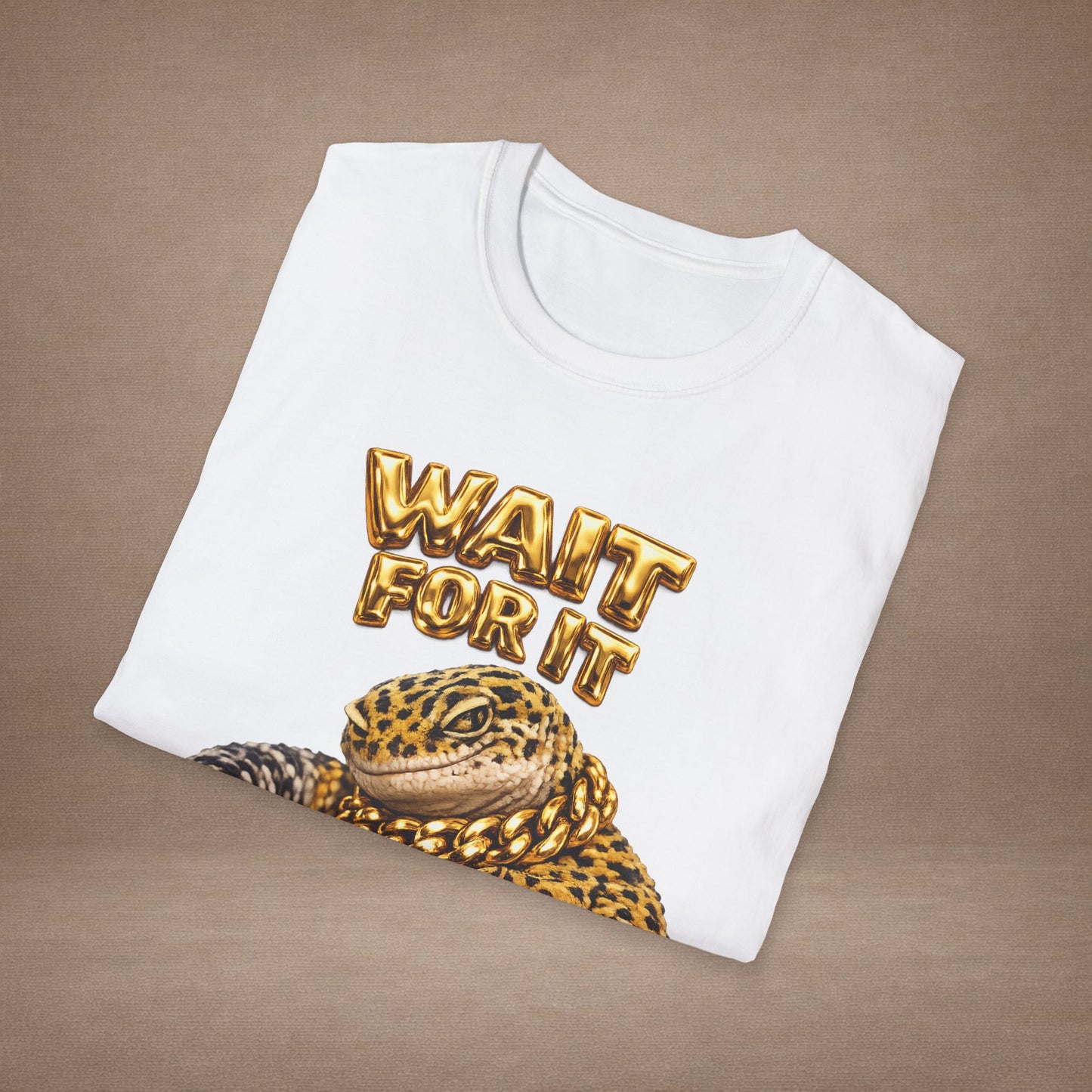 DESIGN #21-1 Wait For It... Lounging Leopard Gecko Tee (Front & Back) Gold Lettering