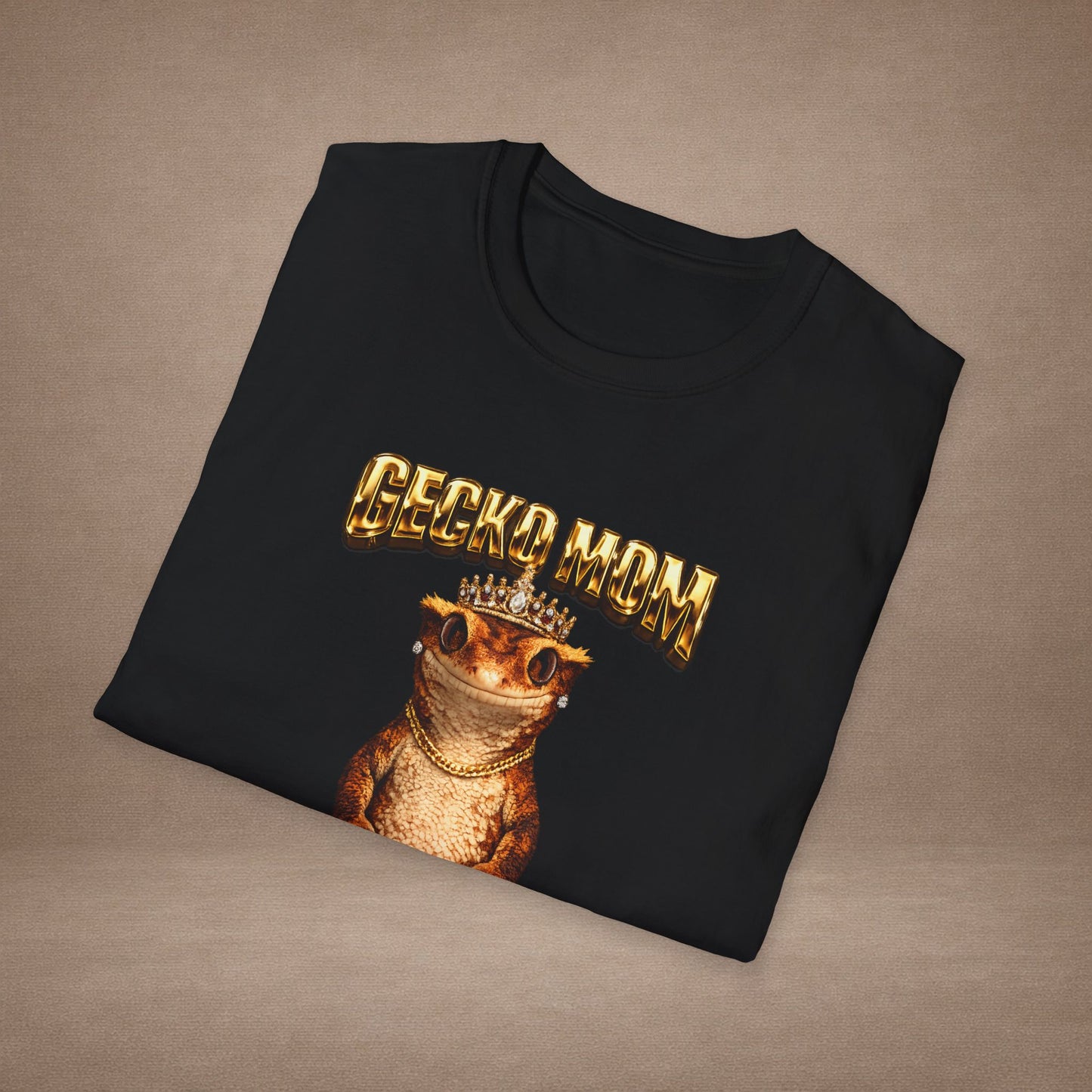 DESIGN #10 Gecko Mom — Raising Royalty Since Day One
