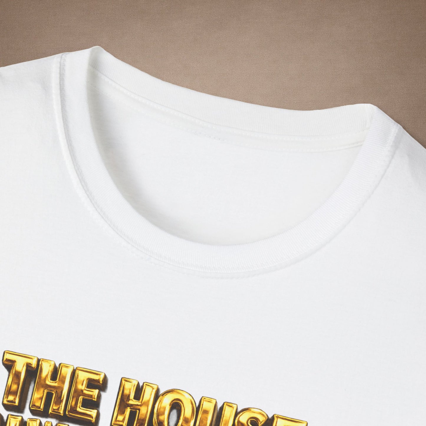 Design #29-3   Gambling- The House Always Looses- Realistic- (Gold Letters)