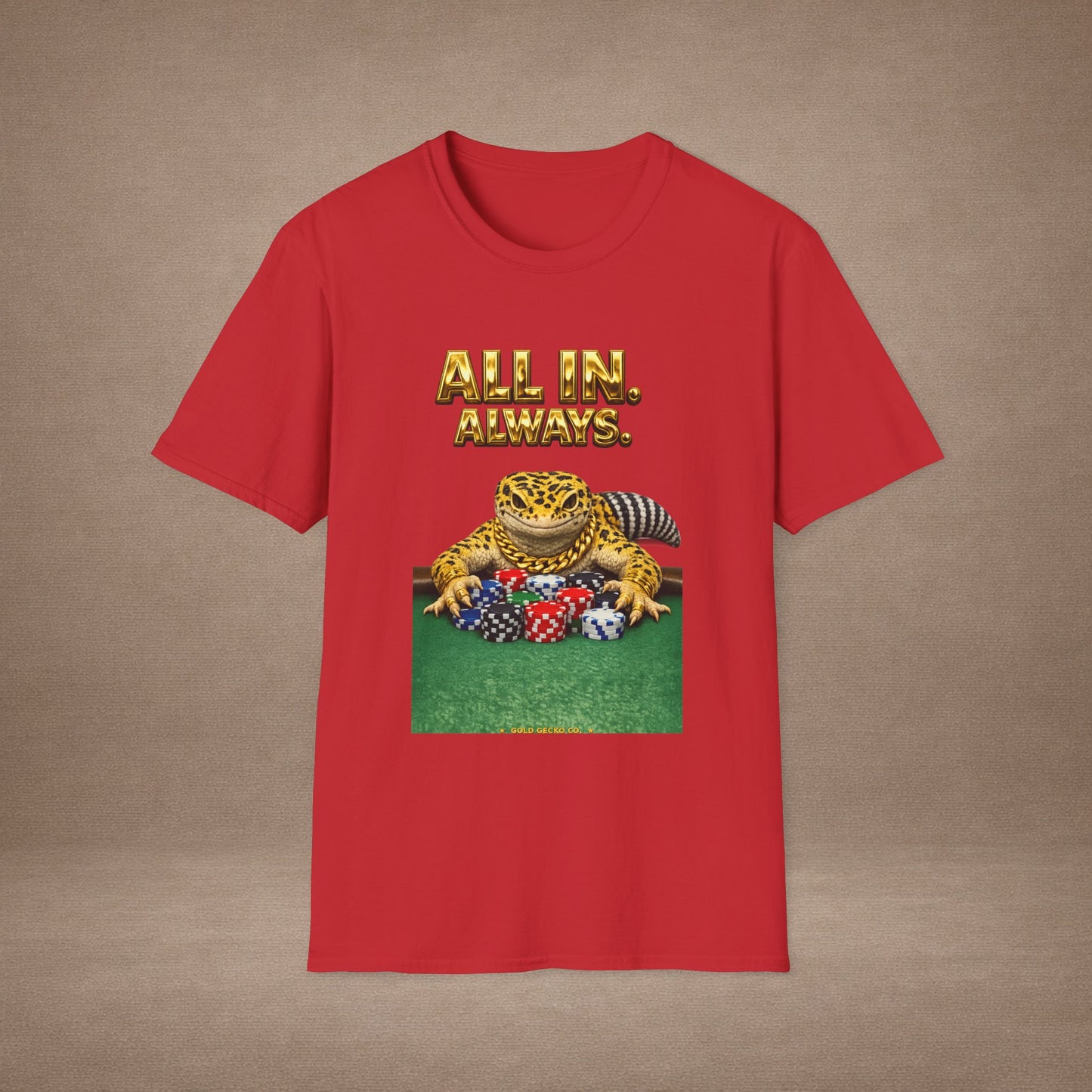 Design #29-2   Gambling- All in Always- (Gold Letters)